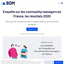 Enquête sur les community managers en France, les résultats 2020