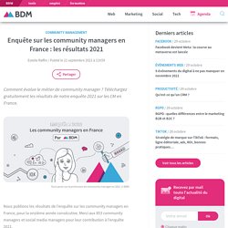 Enquête sur les community managers en France : les résultats 2021