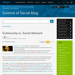 Community vs. Social Network