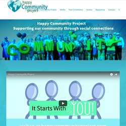 Happy Community Project - Reshaping Our World