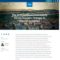 The 2019 American Community Survey Includes Changes to Several Questions – Population Reference Bureau