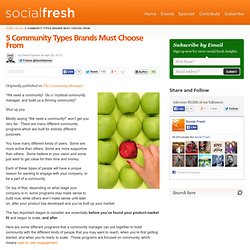 5 Community Types Brands Must Choose From