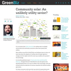 Community solar: An unlikely utility savior?