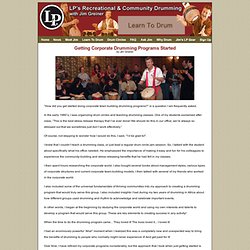 Corporate Drumming Programs, Getting Started