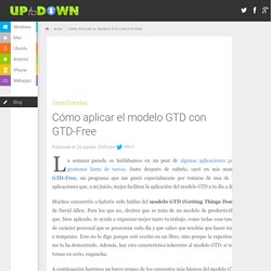 Cómo aplicar el modelo GTD con GTD-Free - Blog de Uptodown
