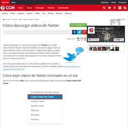 Cómo descargar vídeos de Twitter