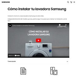 Cómo instalar tu lavadora Samsung