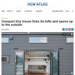 Compact tiny house links its lofts and opens up to the outside