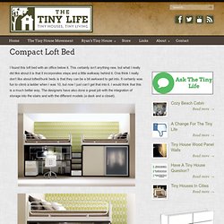 The Tiny Life , Archive » Compact Loft Bed