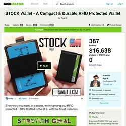 STOCK Wallet - A Compact & Durable RFID Protected Wallet by Rye W.