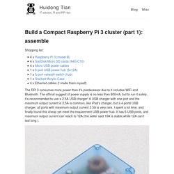 Build a Compact Raspberry Pi 3 cluster (part 1): assemble – Huidong Tian – IT advisor, R and RPi fan.