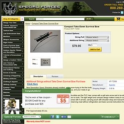 Compact Take-Down Survival Bow - Survival Weapons - Field & Survival Gear / Disaster Preparedness - Special Forces Gear
