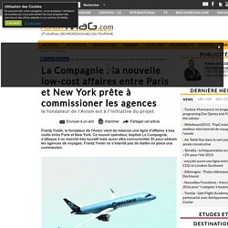 La Compagnie : la nouvelle low-cost affaires entre Paris et New York prête à commissioner les agences