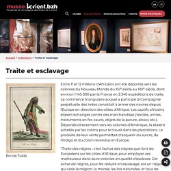Musée de la Compagnie des Indes de Lorient : Traite et esclavage