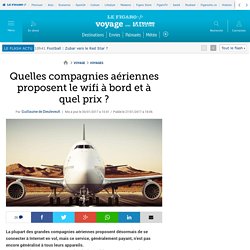 Quelles compagnies aériennes proposent le wifi à bord et à quel prix ?