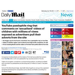 mpanies pull adverts from YouTube after 'paedophile ring' exposed
