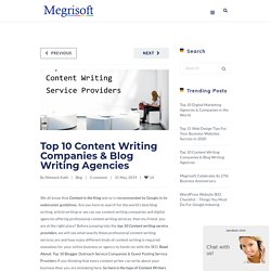 Top 10 Content Writing Companies & Blog Writing Agencies