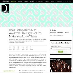 How Companies Like Amazon Use Big Data To Make You Love Them