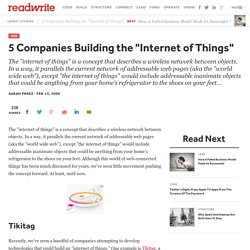 5 Companies Building the &quot;Internet of Things&quot; - ReadWr