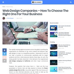 Web Design Companies – How To Choose The Right One For Your Business