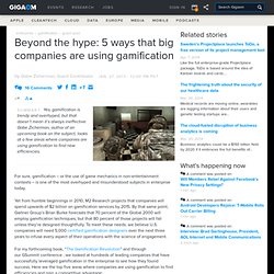 Beyond the hype: 5 ways that big companies are using gamification