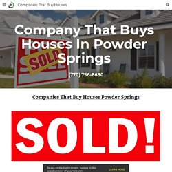 Companies That Buy Houses - Companies That Buy Houses Powder Springs GA