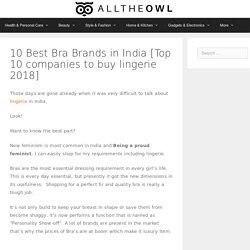 10 Best Bra Brands in India [Top 10 companies to buy lingerie 2018] - AllTheOwl