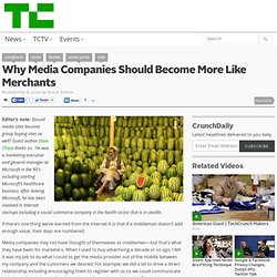 Why Media Companies Should Become More Like Merchants