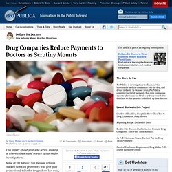 Drug Companies Reduce Payments to Doctors as Scrutiny Mounts