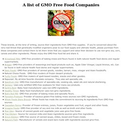 A list of GMO Free Food Companies - PLEASE SUPPORT THESE COMPANIES