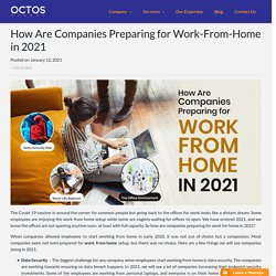 How Are Companies Preparing for Work-From-Home in 2021