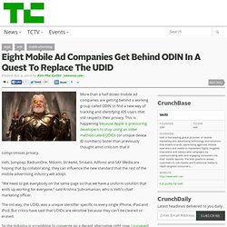 Eight Mobile Ad Companies Get Behind ODIN In A Quest To Replace The UDID