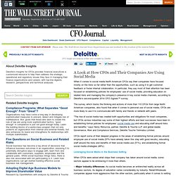 A Look at How CFOs and Their Companies Are Using Social Media - Deloitte CFO - WSJ