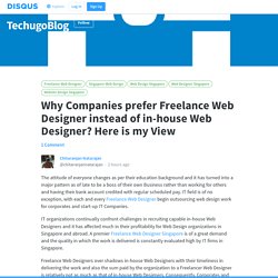 Why Companies prefer Freelance Web Designer instead of in-house Web Designer? Here is my View