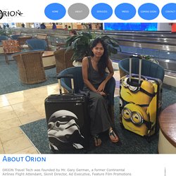 Orion is the FIRST travel company that will pay your airline round trip baggage fees! Orion is the first mobile luggage billboard that can travel the ENTIRE GLOBE in one day!
