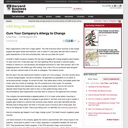 Cure Your Company's Allergy to Change - Brad Power
