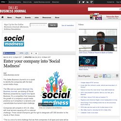 Enter your company into 'Social Madness' - Vote for the best company in Dallas's business competition