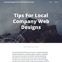 Tips For Local Company Web Designs