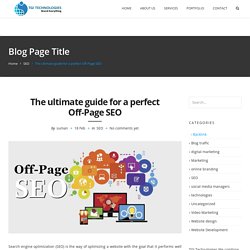 The ultimate guide for a perfect Off-Page SEO - SEO company in Kochi