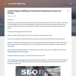 An SEO Company In Melbourne That Does Not Simply Rely On Long-Form Articles!