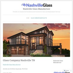 Glass Company Nashville TN – Nashville Glass Manufacture