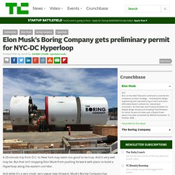Elon Musk’s Boring Company gets preliminary permit for NYC-DC Hyperloop