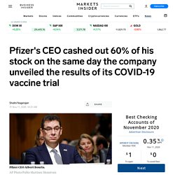 Pfizer's CEO cashed out 60% of his stock on the same day the company unveiled the results of its COVID-19 vaccine trial