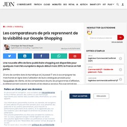 Les comparateurs de prix reprennent de la visibilité sur Google Shopping