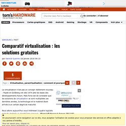 Comparatif virtualisation : les solutions gratuites