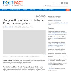 Compare the candidates: Clinton vs. Trump on immigration