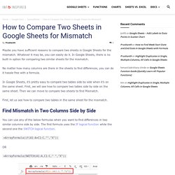 How to Compare Two Sheets in Google Sheets for Mismatch