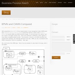 BPMN and CMMN Compared - Business Process Watch