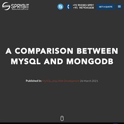 A Comparison Between MySQL and MongoDB