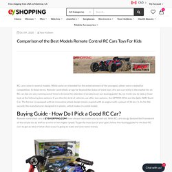 Comparison of the Best Models Remote Control RC Cars Toys For Kids – EY Shopping